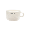 Fuck It Cappuccino Mug