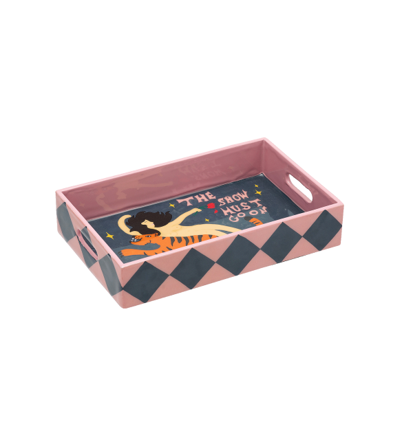 The Show Must Go On Tray